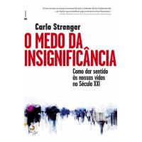 O Medo da Insignificância