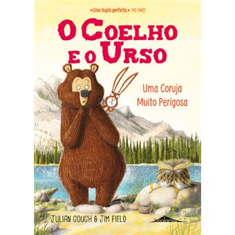O Coelho e o Urso 3: Uma Coruja Muito Perigosa - 1