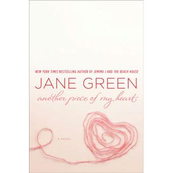 Another Piece of My Heart by Jane Green