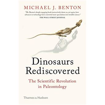 Dinosaurs Rediscovered: The Scientific Revolution in Paleontology