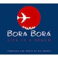 Bora Bora – Life is a Beach (2CD)
