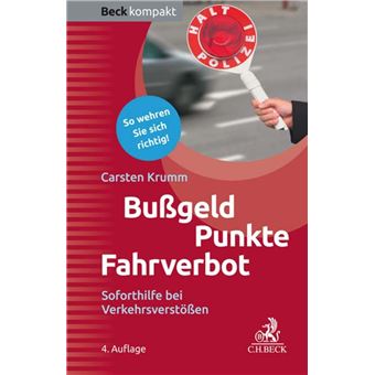 Bußgeld, Punkte, Fahrverbot Soforthilfe Bei Verkehrsverstößen - EPub ...