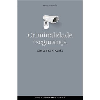 Criminalidade e Segurança