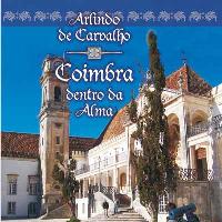 Coimbra Dentro da Alma