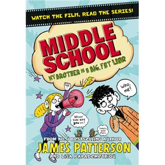 Middle School - My Brother Is a Big, Fat Liar