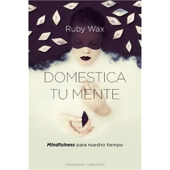 Domestica tu mente