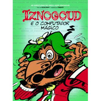 Iznogoud e o Computador Mágico