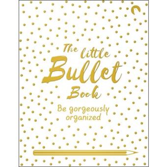 The Little Bullet Book