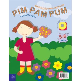 Pim Pam Pum - dos 5 aos 6 Anos