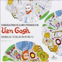 Mandalas Para Relajarse Pintando con Van Gogh