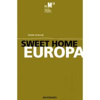 Sweet Home Europa