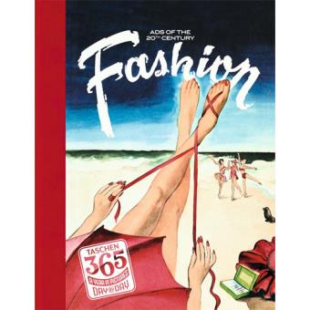 365 Day-by-Day: Fashion Ads of the 20th Century