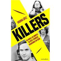 Killers: As Vidas e as Mortes de Onze Terríveis Assassinos em Série