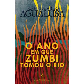 O Ano em Que Zumbi Tomou o Rio