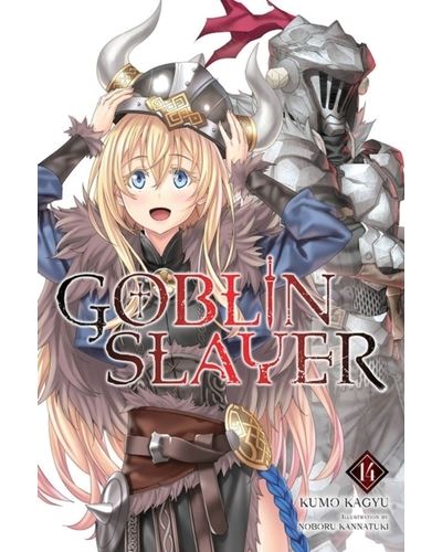  Goblin Slayer, Vol. 1 (light novel) (Goblin Slayer