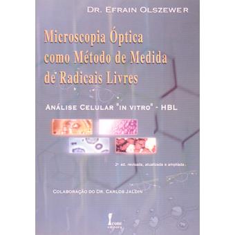 Microscopia Ótica como Métodos de Medida de Radicais Livres