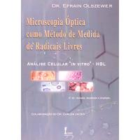 Microscopia Ótica como Métodos de Medida de Radicais Livres