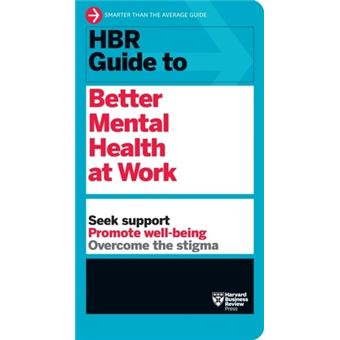 Hbr guide to better mental health a - Harvard Business Review - Compra ...