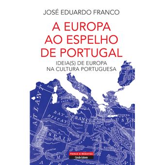 A Europa ao Espelho de Portugal
