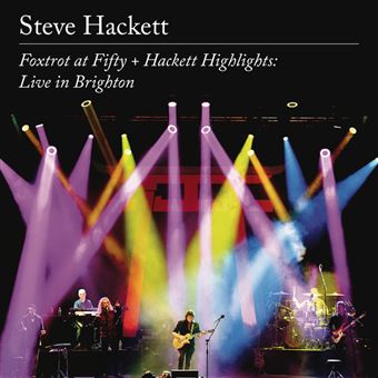 Steve Hackett Foxtrot at Fifty + Hackett Highlights Live in Brighton