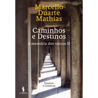 Caminhos e Destinos