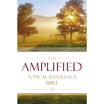 Amplified topical reference bible,