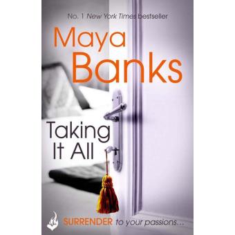 Taking it All