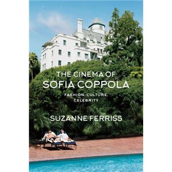 The Cinema of Sofia Coppola - 1