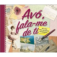 Avó, Fala-me de Ti