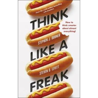 Think Like a Freak
