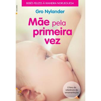 Mãe Pela Primeira Vez