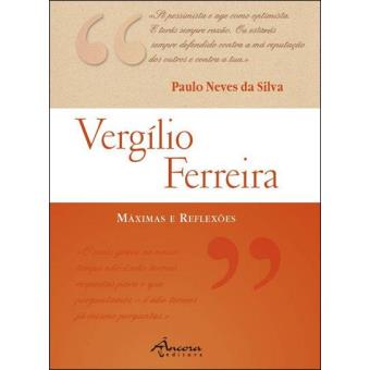 Vergílio Ferreira - Máximas e Reflexões