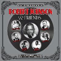 Robert Johnson & Friends (2LP) (180G)