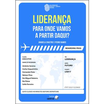 Liderança: Para Onde Vamos a Partir Daqui?