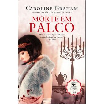 Morte em Palco - Caroline Graham