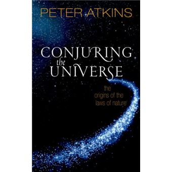 Conjuring the universe