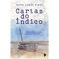 Cartas do Índico - De Moçambique, no Índico, a Portugal, no Atlântico