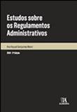 Estudos Sobre os Regulamentos Administrativos