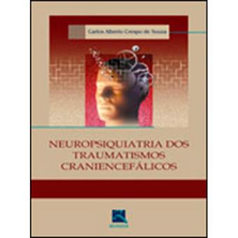 Neuropsiquiatria dos Traumatismos Craniencefálicos