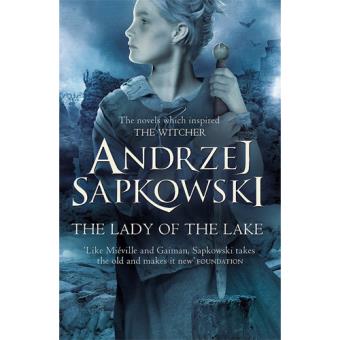 The Witcher Saga - Book 5: The Lady of the Lake