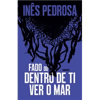 Fado ou Dentro de Ti Ver o Mar