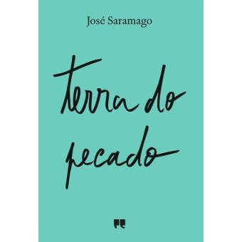 Terra do Pecado - José Saramago - Compra Livros na Fnac.pt