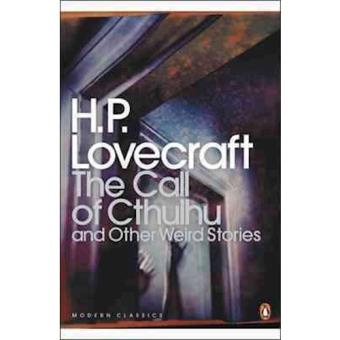 The Call of Cthulhu and Other Weird Stories