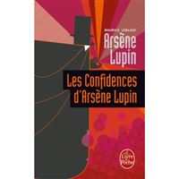 Les Confidences d'Arsène Lupin