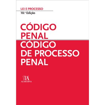 Código Penal e Código de Processo Penal