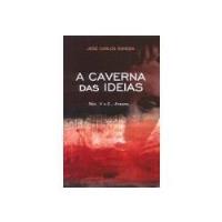 CAVERNA DAS IDEIAS (A)