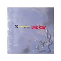 40 Seasons: The Best of Skid Row - CD