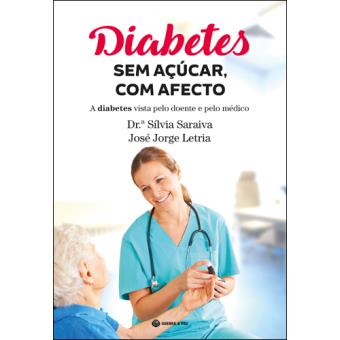 Diabetes: Sem Açúcar, Com Afeto