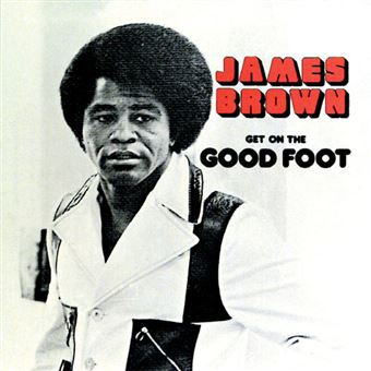 Get on The Good Foot - 2LP 12''