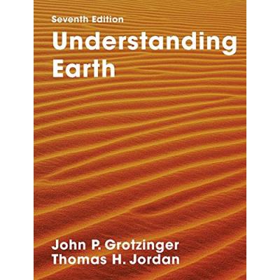 Understanding Earth 第4版 Understanding Earth: Grotzinger, John, Jordan, Thomas H